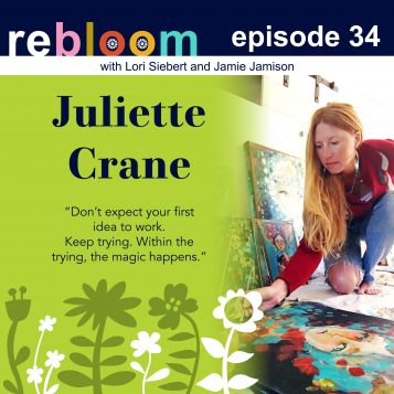 rebloom podcast-Episode 34-Juliette Crane copy
